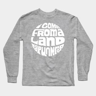 I Come From A Land Downunder - WHITE Long Sleeve T-Shirt